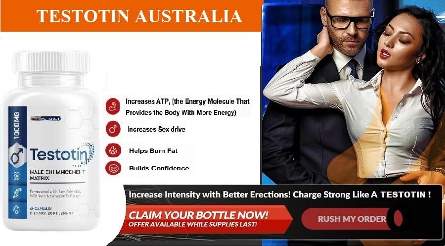 Testotin Male Enhancement Australia - For Maximum Sexual Pleasure?